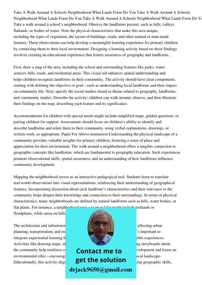 Take A Walk Around A Schools Neighborhood What Lands Form Do You Take a walk around a school’s neighborhood. Observe the landforms present, such as hills, valle