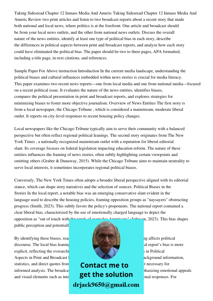 Review two print articles and listen to two broadcast reports about a recent story that made both national and local news, where politics is at the forefront. O