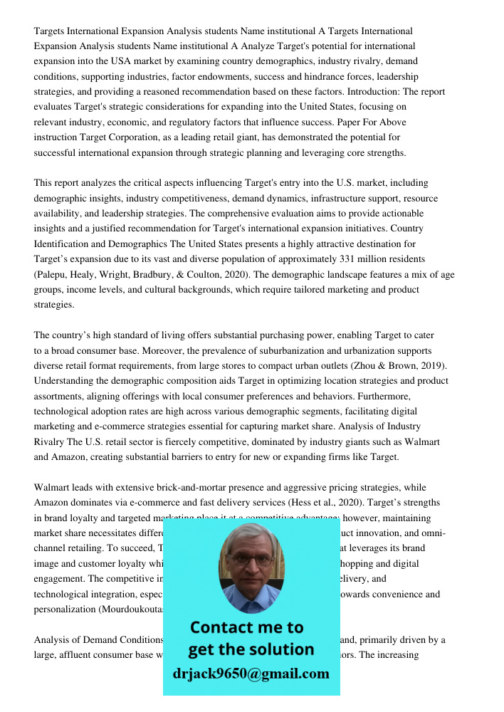 Analyze Target's potential for international expansion into the USA market by examining country demographics, industry rivalry, demand conditions, supporting in