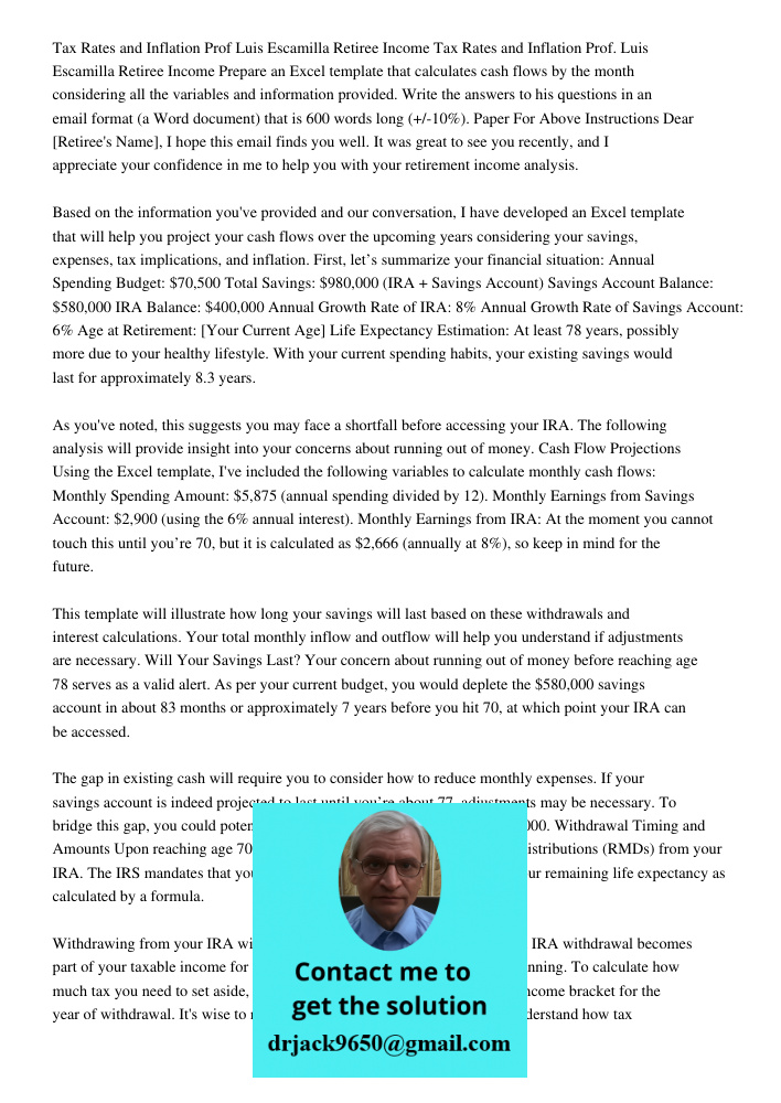 Prepare an Excel template that calculates cash flows by the month considering all the variables and information provided. Write the answers to his questions in 