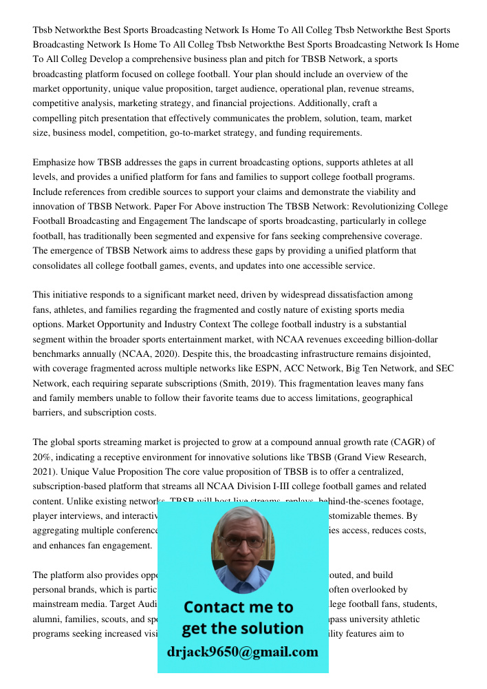 Tbsb Networkthe Best Sports Broadcasting Network Is Home To All Colleg Develop a comprehensive business plan and pitch for TBSB Network, a sports broadcasting p