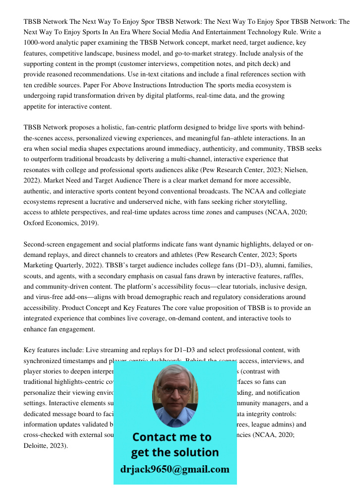 TBSB Network: The Next Way To Enjoy Sports In An Era Where Social Media And Entertainment Technology Rule. Write a 1000-word analytic paper examining the TBSB N