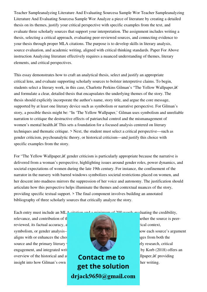 Analyze a piece of literature by creating a detailed thesis on its themes, justify your critical perspective with specific examples from the text, and evaluate 