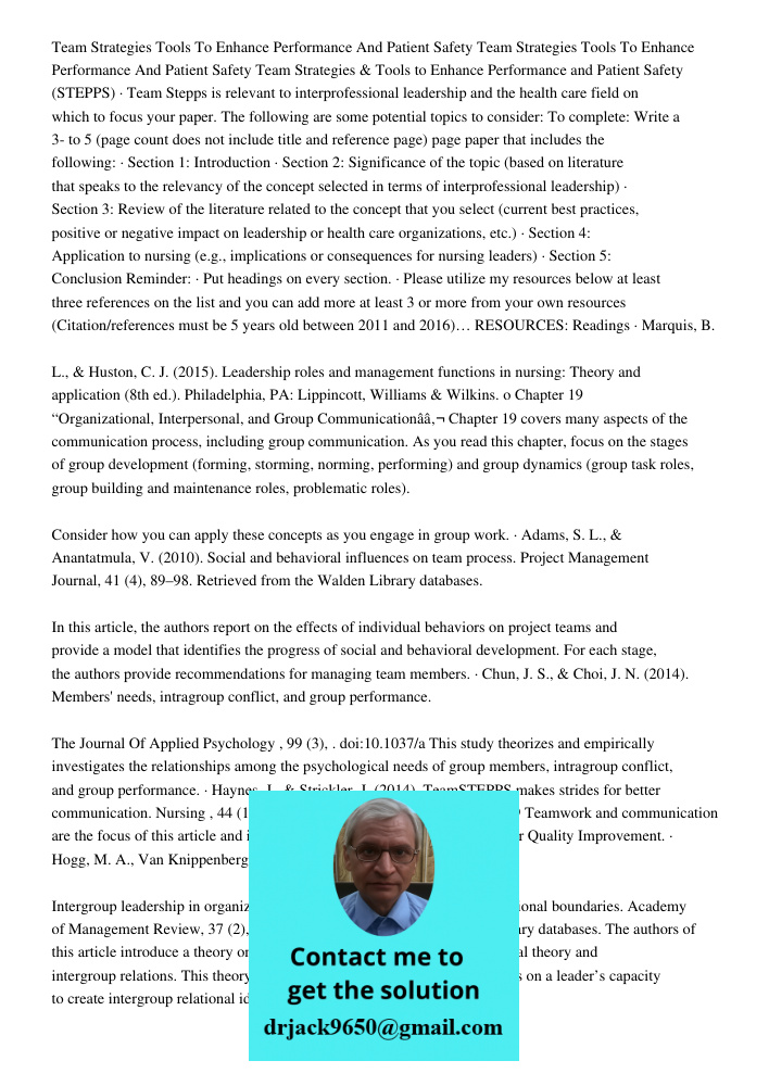 Team Strategies & Tools to Enhance Performance and Patient Safety (STEPPS) · Team Stepps is relevant to interprofessional leadership and the health care field o