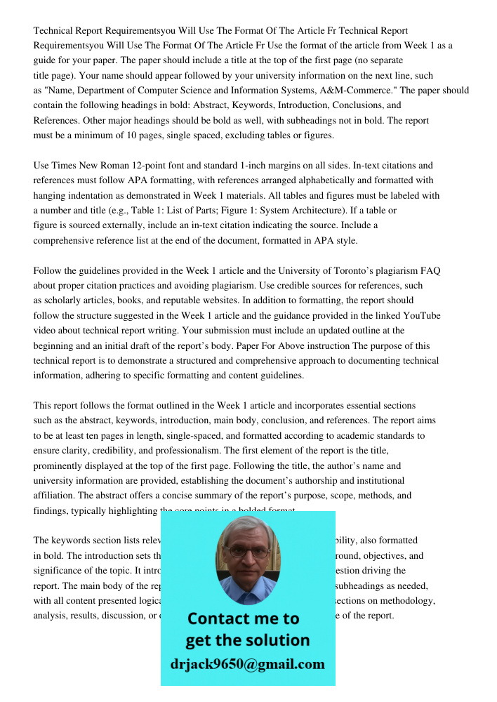 Use the format of the article from Week 1 as a guide for your paper. The paper should include a title at the top of the first page (no separate title page). You