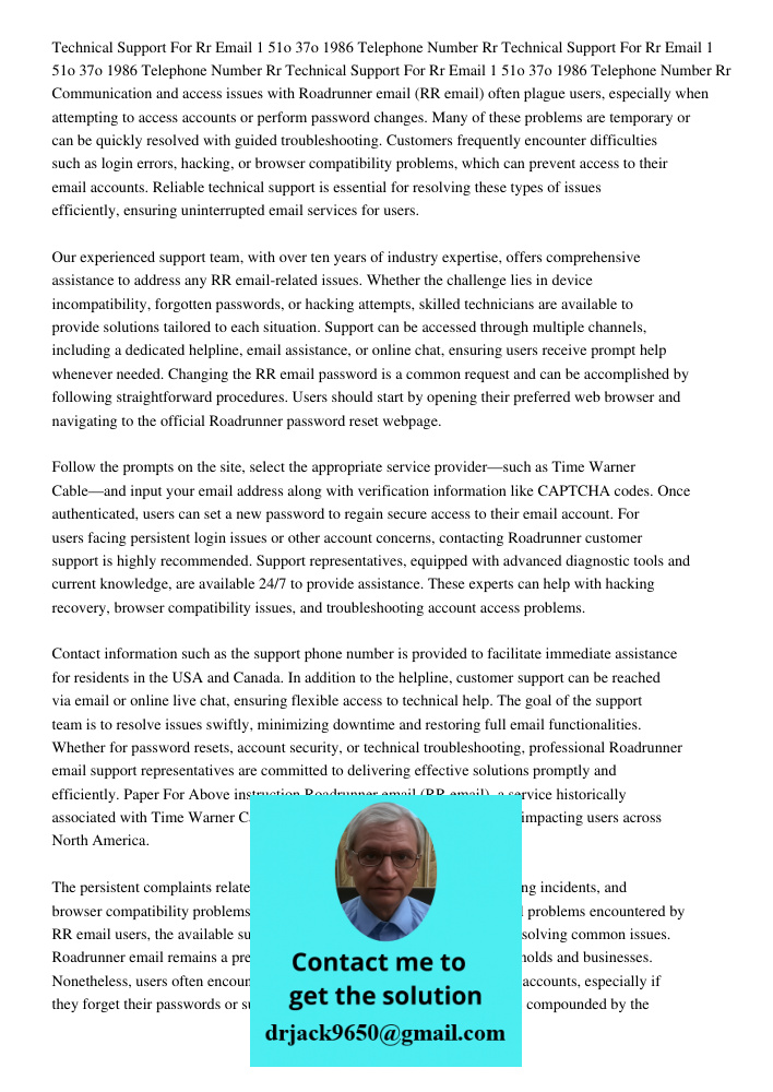 Technical Support For Rr Email 1 51o 37o 1986 Telephone Number Rr Communication and access issues with Roadrunner email (RR email) often plague users, especiall