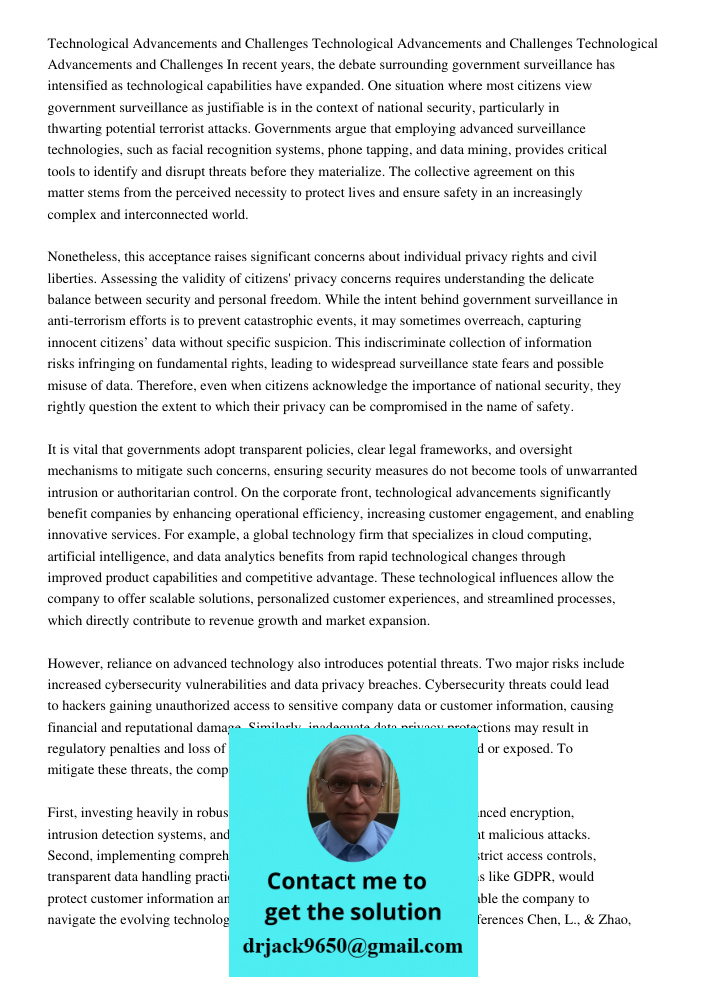 Technological Advancements and Challenges In recent years, the debate surrounding government surveillance has intensified as technological capabilities have exp