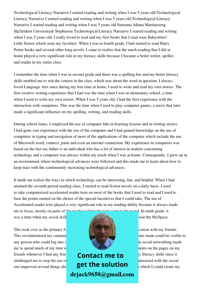Technological Literacy Narrative I started reading and writing when I was 5 years old Surname 4diana Martinezeng Slp2trident Universitydr Stephenste Technologic