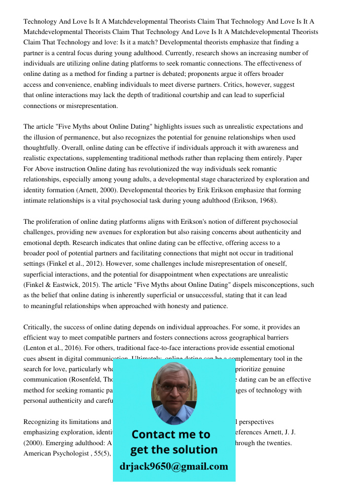 Technology And Love Is It A Matchdevelopmental Theorists Claim That Technology and love: Is it a match? Developmental theorists emphasize that finding a partner