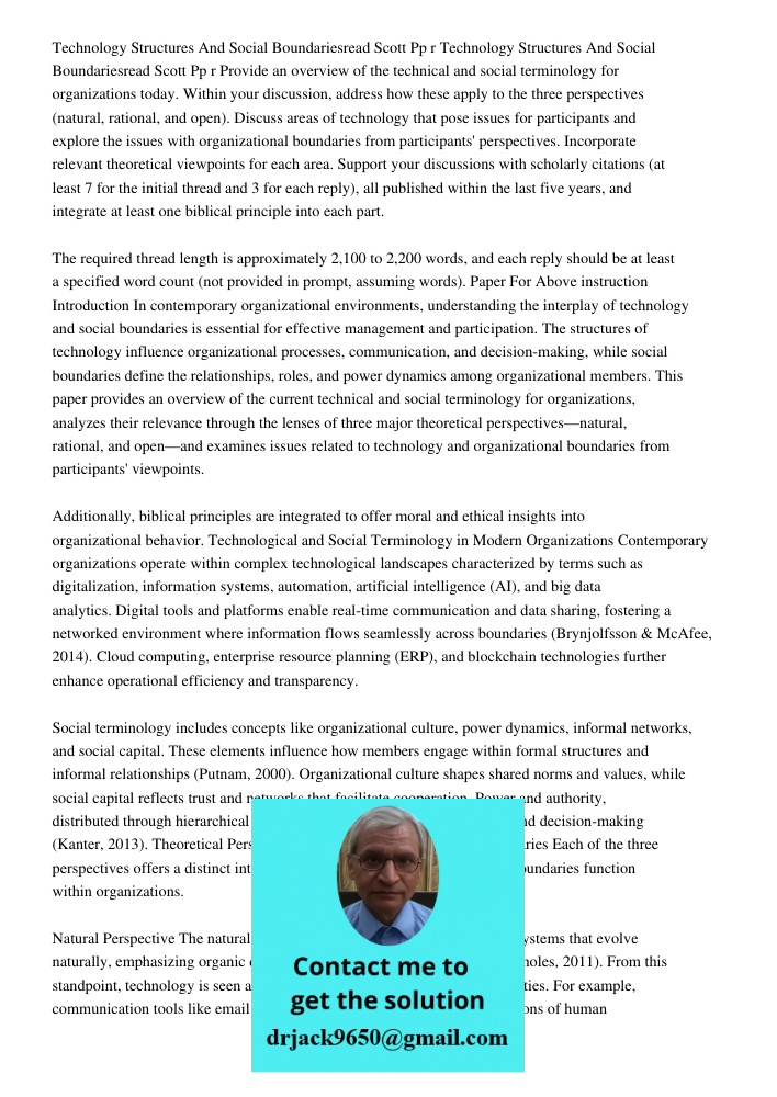 Provide an overview of the technical and social terminology for organizations today. Within your discussion, address how these apply to the three perspectives (