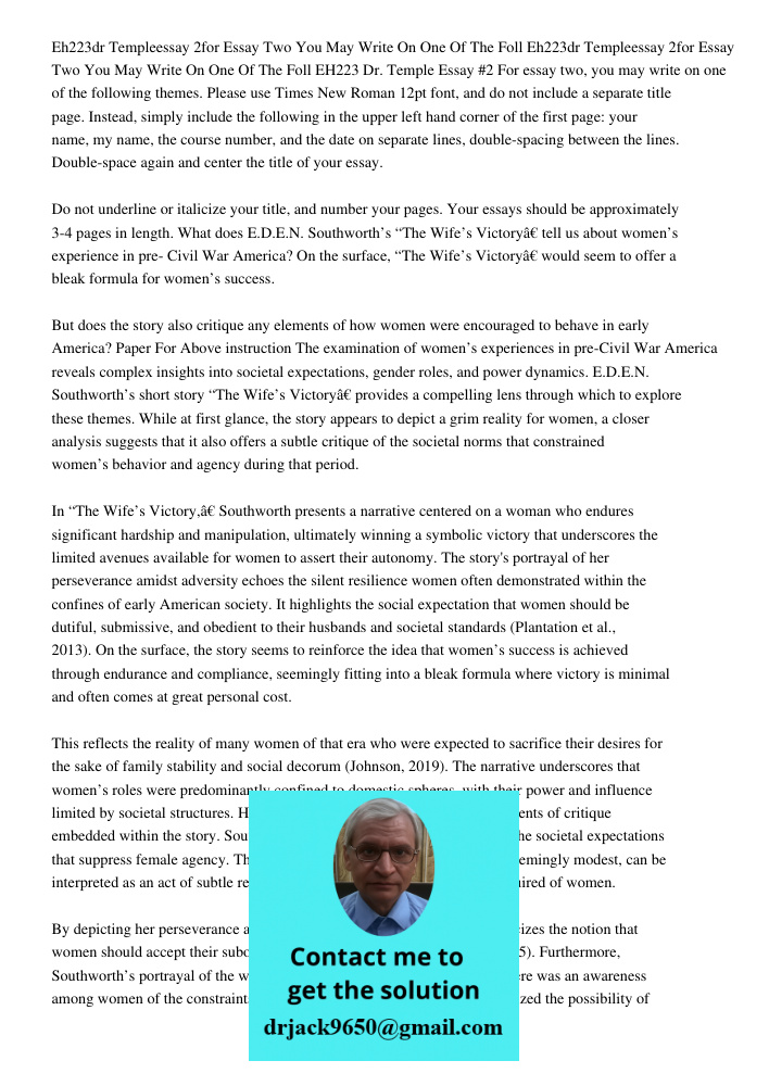 EH223 Dr. Temple Essay #2 For essay two, you may write on one of the following themes. Please use Times New Roman 12pt font, and do not include a separate title