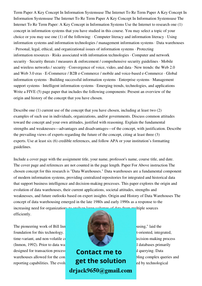 Term Paper A Key Concept In Information Systemsuse The Internet To Re Term Paper: A Key Concept in Information Systems Use the Internet to research one (1) conc