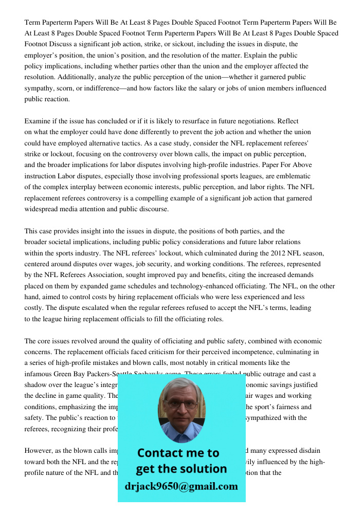 Term Paperterm Papers Will Be At Least 8 Pages Double Spaced Footnot Discuss a significant job action, strike, or sickout, including the issues in dispute, the 