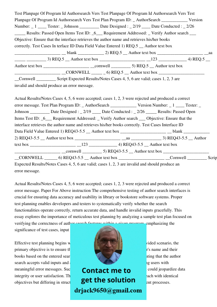 Test Planpage Of Program Id Authorsearch Vers Test Plan Program ID: _ AuthorSearch ____________ Version Number: _ 1 ____ Tester: _ Johnson _________ Date Design