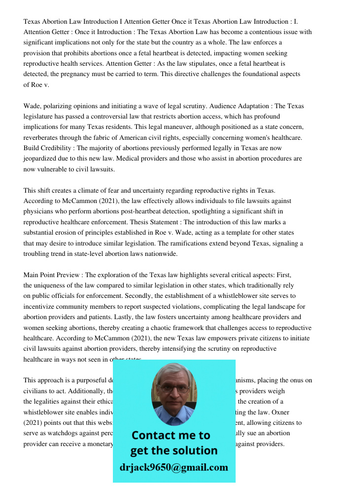 Introduction: The Texas Abortion Law has become a contentious issue with significant implications not only for the state but the country as a whole. The law enf