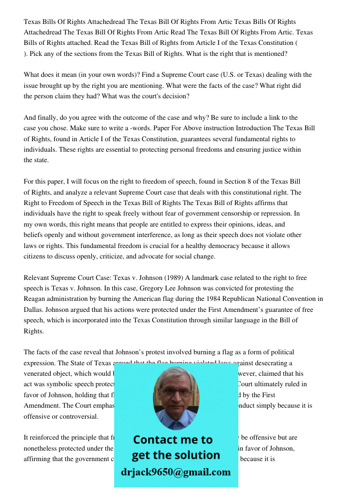 Read The Texas Bill Of Rights From Artic. Texas Bills of Rights attached. Read the Texas Bill of Rights from Article I of the Texas Constitution ( ). Pick any o