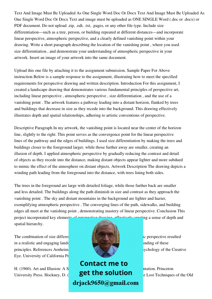 Text and image must be uploaded as ONE SINGLE Word (.doc or .docx) or PDF document. Do not upload .zip, .odt, .txt, .pages, or any other file type. Include size