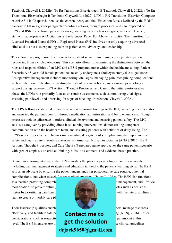 Textbook Claywell, L. (2022). LPN to RN Transitions. Elsevier. Complete exercise 5.1 in Chapter 5, then use the chosen theory and the "Education Levels Defined 