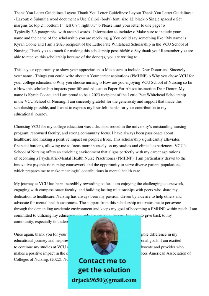 Thank You Letter Guidelines: · Layout: o Submit a word document o Use Calibri (body) font, size 12, black o Single spaced o Set margins to: top 2"; bottom 1"; l