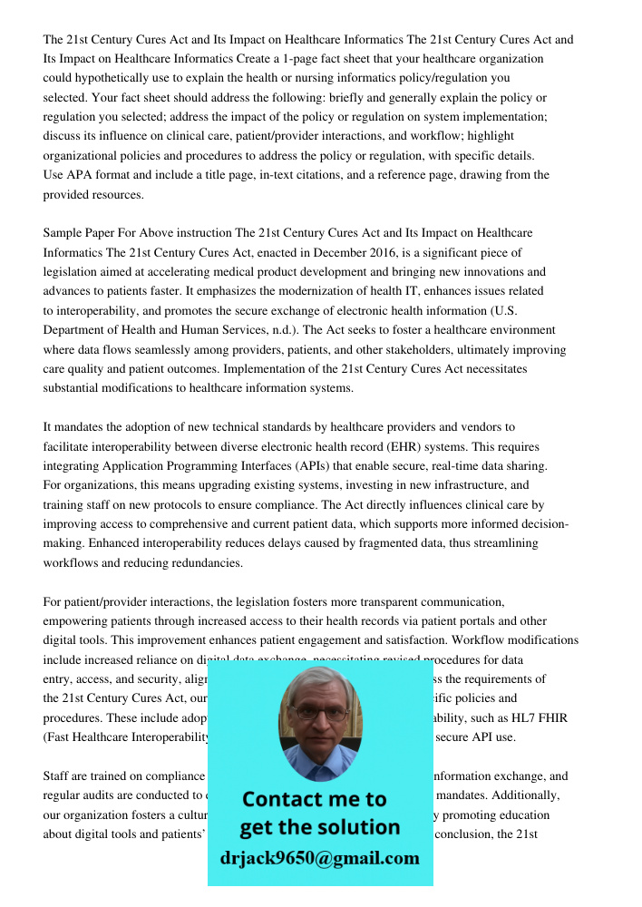 Create a 1-page fact sheet that your healthcare organization could hypothetically use to explain the health or nursing informatics policy/regulation you selecte