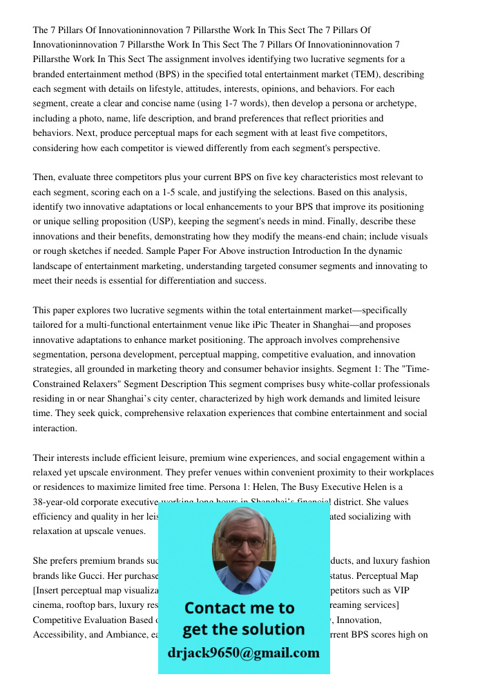The 7 Pillars Of Innovationinnovation 7 Pillarsthe Work In This Sect The assignment involves identifying two lucrative segments for a branded entertainment meth