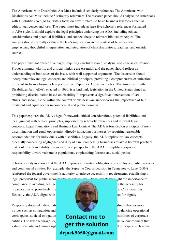 The research paper should analyze the Americans with Disabilities Act (ADA) with a focus on how it relates to basic business law topics such as ethics, negligen