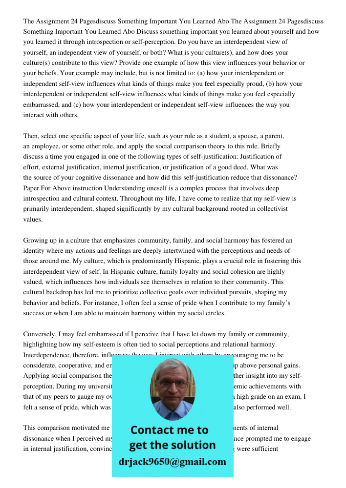 Discuss something important you learned about yourself and how you learned it through introspection or self-perception. Do you have an interdependent view of yo