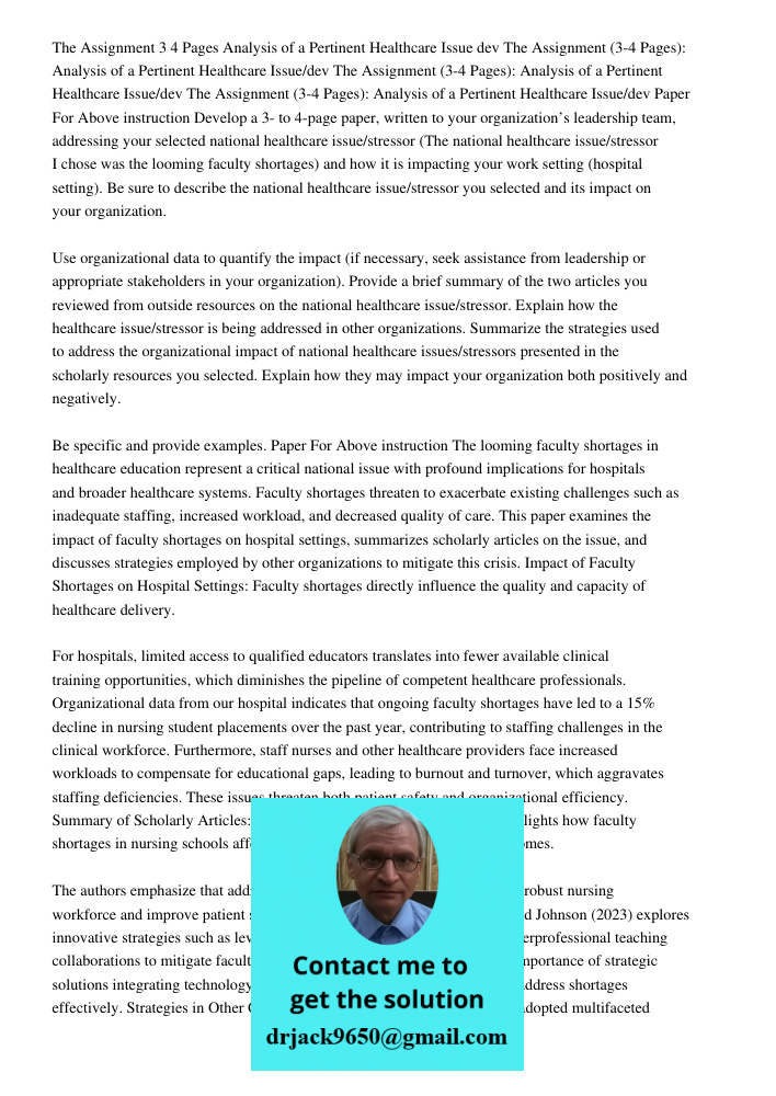 The Assignment (3-4 Pages): Analysis of a Pertinent Healthcare Issue/dev The Assignment (3-4 Pages): Analysis of a Pertinent Healthcare Issue/dev Paper For Abov