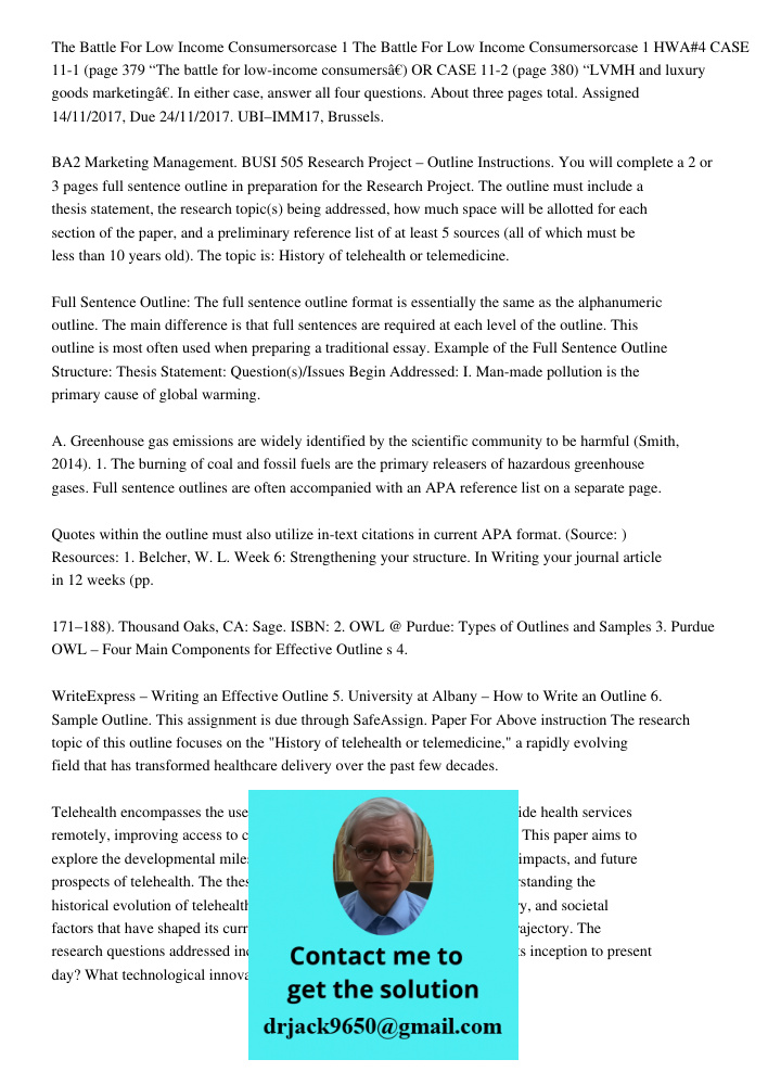 HWA#4 CASE 11-1 (page 379 “The battle for low-income consumers”) OR CASE 11-2 (page 380) “LVMH and luxury goods marketing”. In either case, answer all four ques
