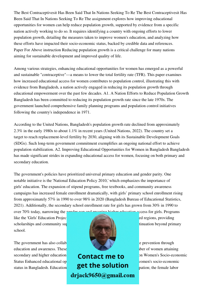 The assignment explores how improving educational opportunities for women can help reduce population growth, supported by evidence from a specific nation active