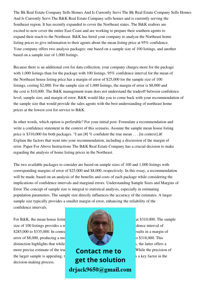 The B&K Real Estate Company sells homes and is currently serving the Southeast region. It has recently expanded to cover the Northeast states. The B&K realtors 