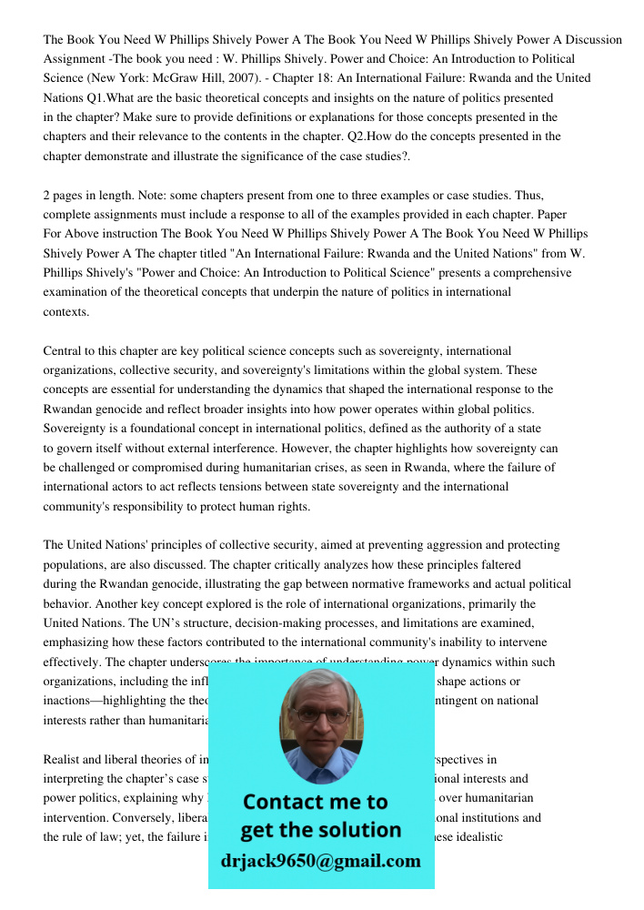 Discussion Assignment -The book you need : W. Phillips Shively. Power and Choice: An Introduction to Political Science (New York: McGraw Hill, 2007). - Chapter 