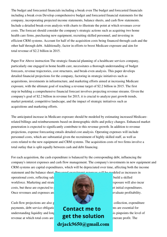 Develop comprehensive budget and forecasted financial statements for the company, incorporating projected income statements, balance sheets, and cash flow state