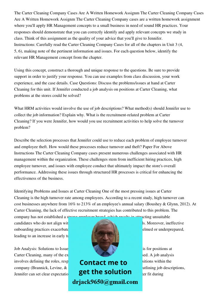 The Carter Cleaning Company cases are a written homework assignment where you'll apply HR Management concepts to a small business in need of sound HR practices.