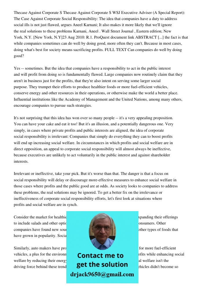 WSJ Executive Adviser (A Special Report): The Case Against Corporate Social Responsibility: The idea that companies have a duty to address social ills is not ju