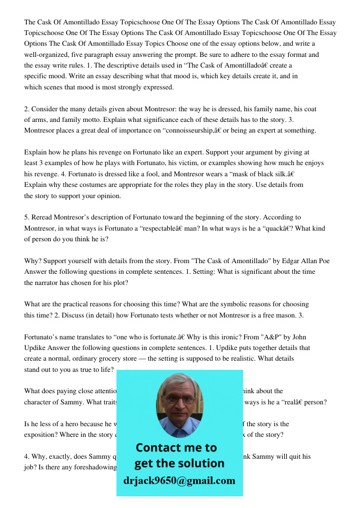 The Cask Of Amontillado Essay Topicschoose One Of The Essay Options The Cask Of Amontillado Essay Topics Choose one of the essay options below, and write a well