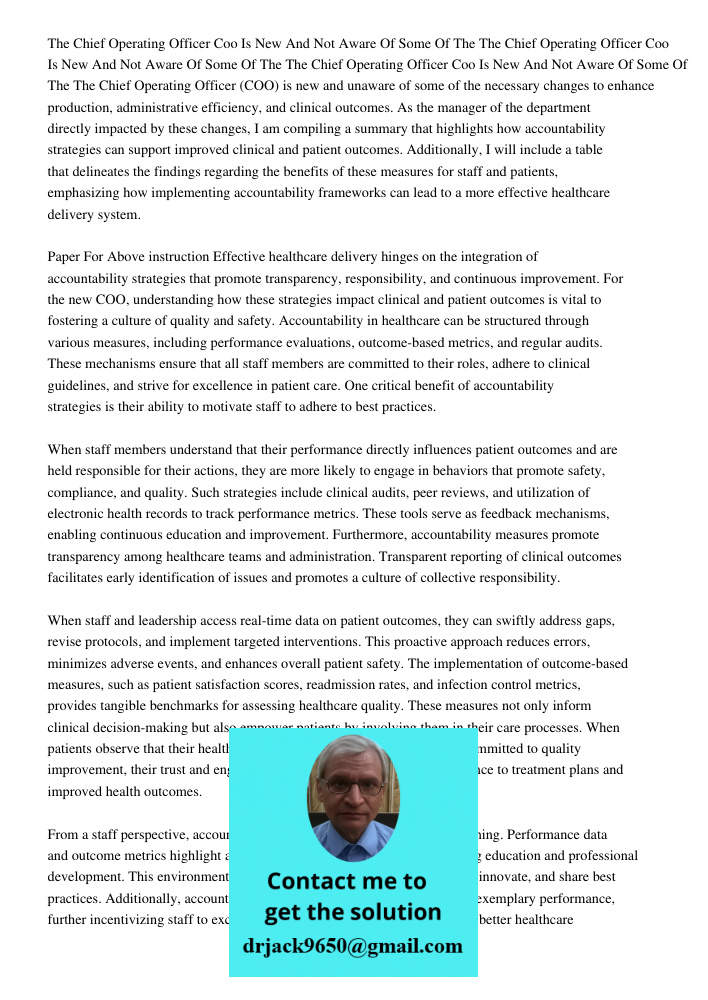 The Chief Operating Officer Coo Is New And Not Aware Of Some Of The The Chief Operating Officer (COO) is new and unaware of some of the necessary changes to enh
