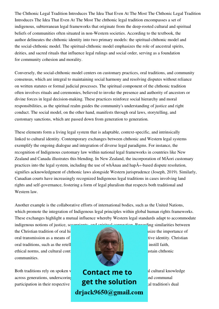The chthonic legal tradition encompasses a set of indigenous, subterranean legal frameworks that originate from the deep-rooted cultural and spiritual beliefs o