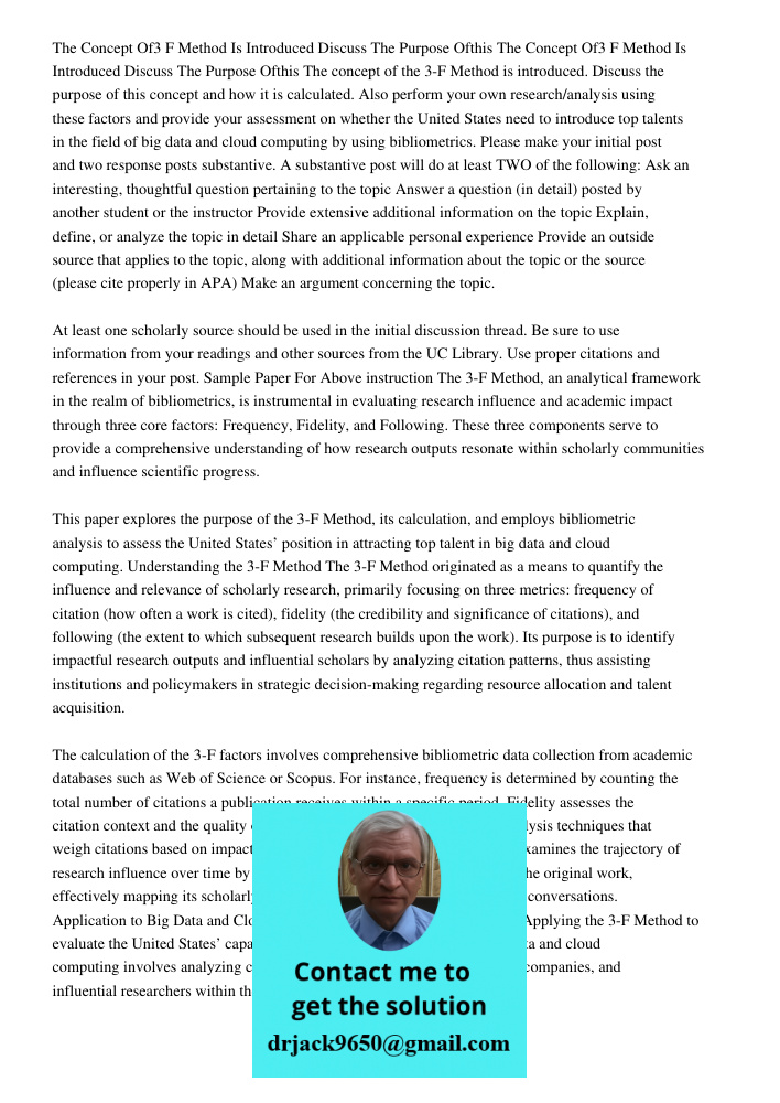 The concept of the 3-F Method is introduced. Discuss the purpose of this concept and how it is calculated. Also perform your own research/analysis using these f