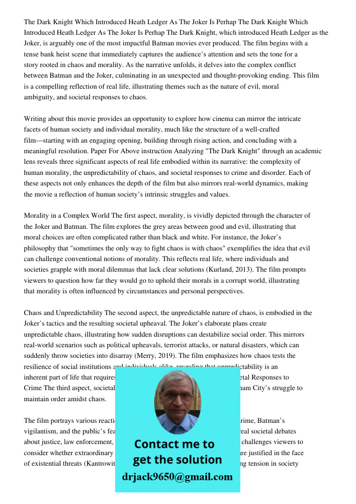The Dark Knight, which introduced Heath Ledger as the Joker, is arguably one of the most impactful Batman movies ever produced. The film begins with a tense ban