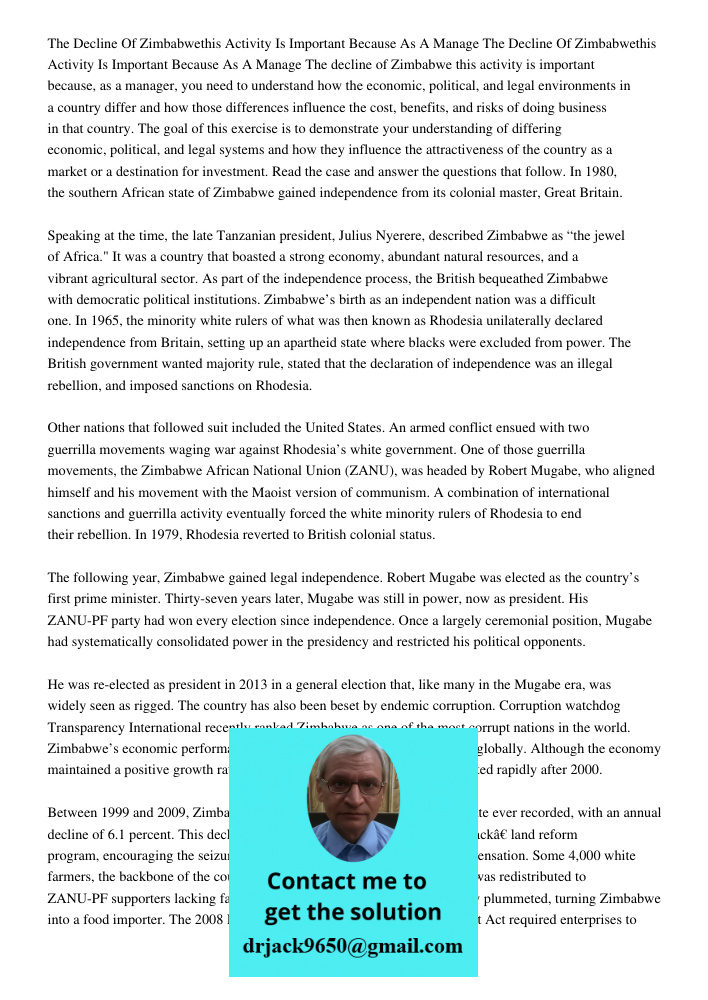 The decline of Zimbabwe this activity is important because, as a manager, you need to understand how the economic, political, and legal environments in a countr