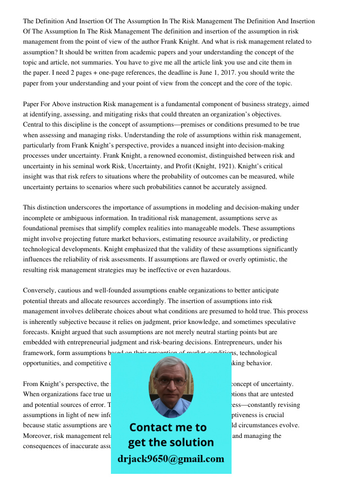 The definition and insertion of the assumption in risk management from the point of view of the author Frank Knight. And what is risk management related to assu