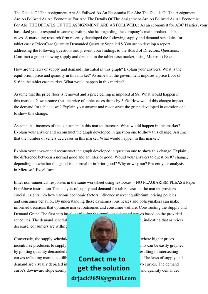 The Details Of The Assignment Are As Follwed As An Economist For Abc THE DETAILS OF THE ASSIGNMENT ARE AS FOLLWED, : As an economist for ABC Plastics, your boss