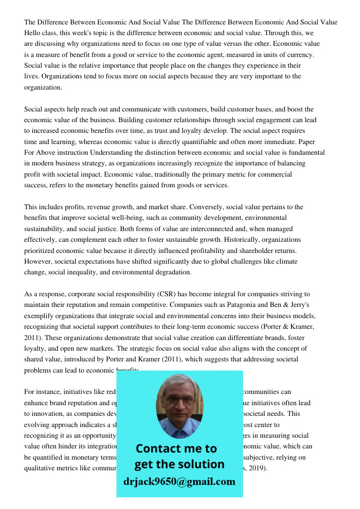 Hello class, this week's topic is the difference between economic and social value. Through this, we are discussing why organizations need to focus on one type 