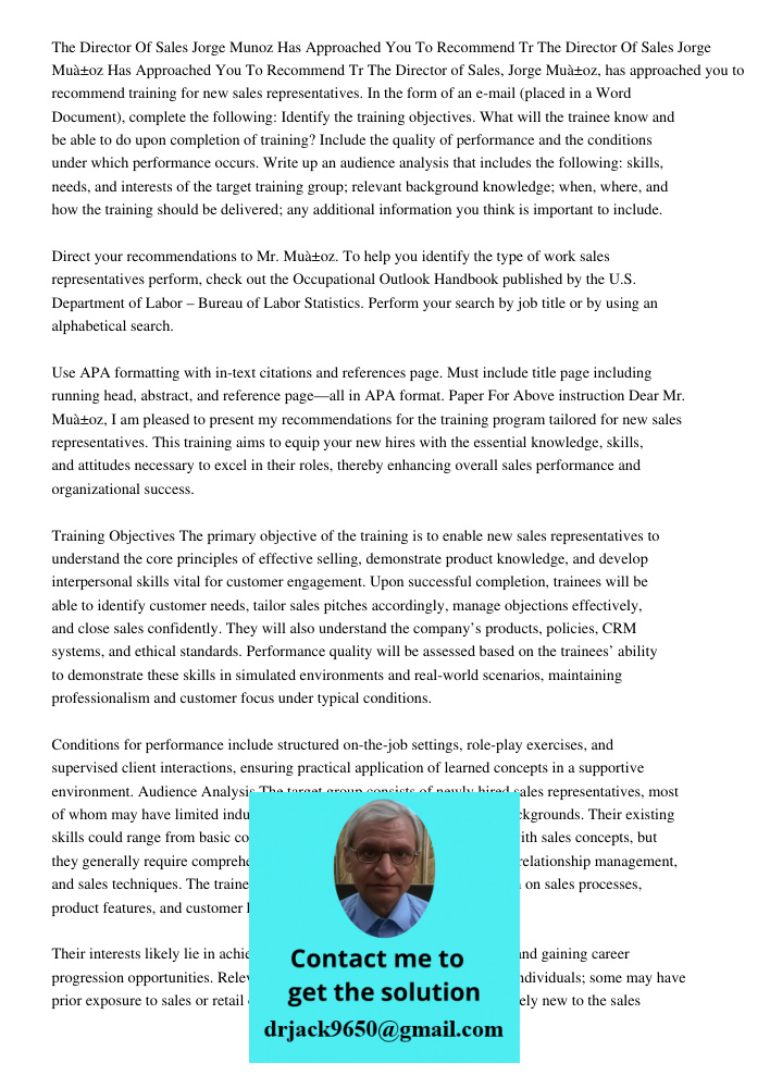 The Director of Sales, Jorge Muñoz, has approached you to recommend training for new sales representatives. In the form of an e-mail (placed in a Word Document)