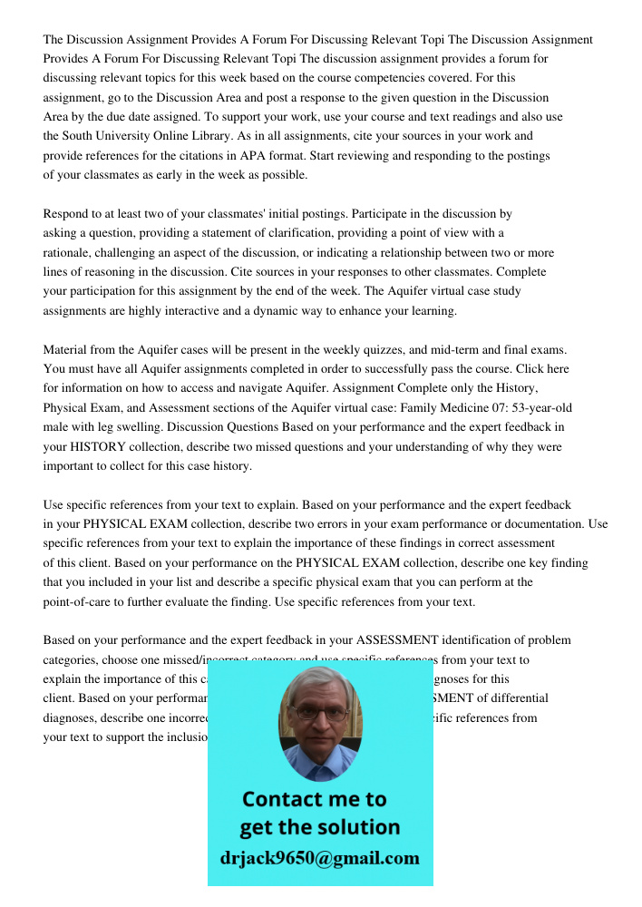 The discussion assignment provides a forum for discussing relevant topics for this week based on the course competencies covered. For this assignment, go to the