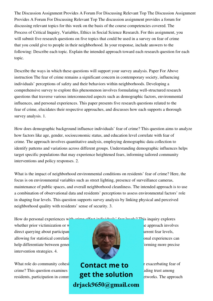 The discussion assignment provides a forum for discussing relevant topics for this week on the basis of the course competencies covered. The Process of Critical