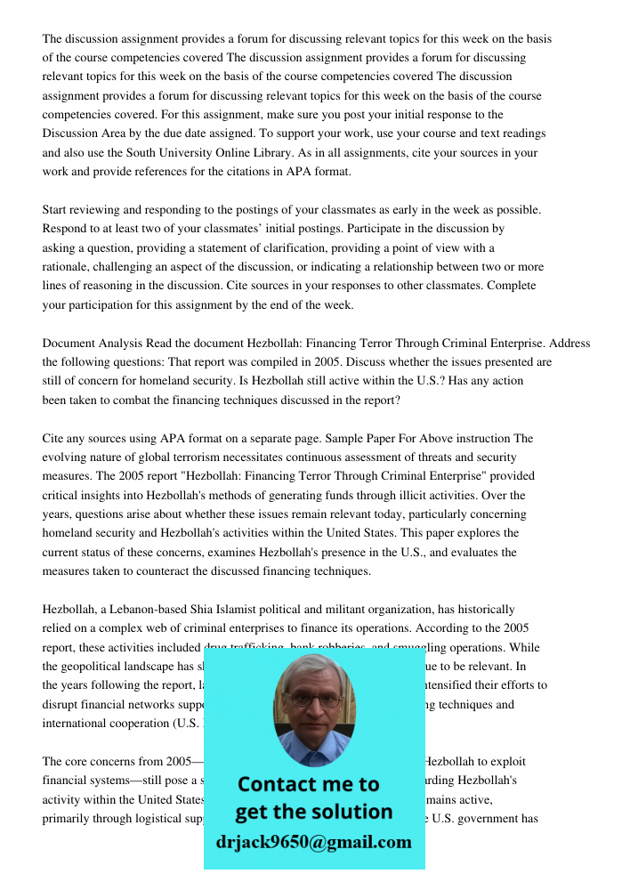 The discussion assignment provides a forum for discussing relevant topics for this week on the basis of the course competencies covered. For this assignment, ma