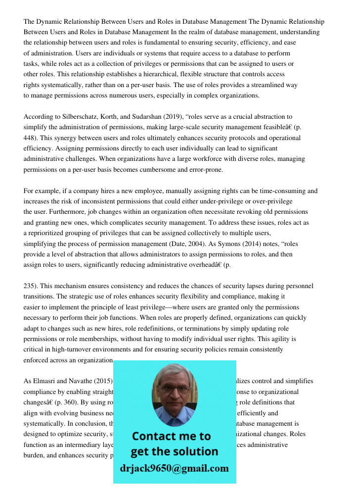 In the realm of database management, understanding the relationship between users and roles is fundamental to ensuring security, efficiency, and ease of adminis