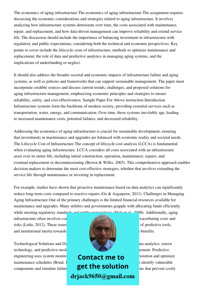 The assignment requires discussing the economic considerations and strategies related to aging infrastructure. It involves analyzing how infrastructure systems 